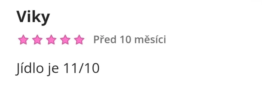 Recenze zákazníka: hodnocení jídlo 11 z 10.
